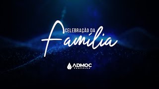 Celebração da Família  Admoc Pampulha Ao Vivo  18022024 [upl. by Nnywg]