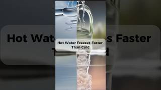 Why Hot Water Freezes Faster Than Cold The Mpemba Effect Explained shortsvideos short facts [upl. by Kristina14]