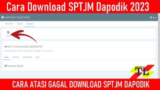 SOLUSI GAGAL DOWNLOAD SPTJM DAPODIK 2023  ANTI GAGAL [upl. by Ecikram222]