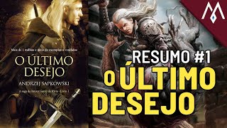 O Último Desejo  Resumo detalhado dos livros de The Witcher 1 [upl. by Eipper378]