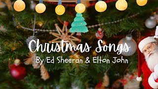 Merry Christmas song by Ed Sheeran amp Elton John  20232024 [upl. by Mcgaw336]