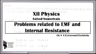 XII Solved NumericalsCh13 Internal Resistance and EMF Talhas Physics Academy [upl. by Silvia197]