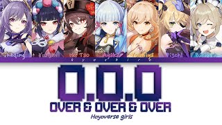 Some HOYOVERSE Girls  OOO Lyrics Color Coded HanRomEng [upl. by Orlando]