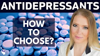 Picking The Best Antidepressant 8 Factors To Consider [upl. by Komara]