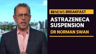 Norman Swan says questions around the AstraZeneca vaccine and blood clots are complicated  ABC News [upl. by Enialem226]