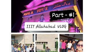 IIIT Allahabad Visit Vlog  Full tour of prayagraj  swaagat hai prayagraj mei [upl. by Siegel521]