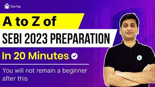 SEBI Grade A 2023 Complete Beginners Strategy  SEBI Preparation Course  SEBI 2023 Notification [upl. by Onairpic]