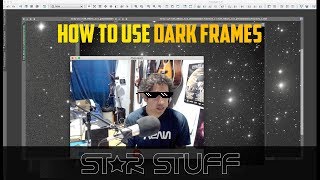 Astrophotography  How Dark Frames Work Tutorial [upl. by Phi]