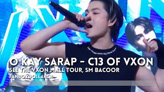 O KAY SARAP  C13 of VXON Fancam  240803 See The VXON Mall Tour SM Bacoor  Fan Boy Doll Arch [upl. by Xirdnek]