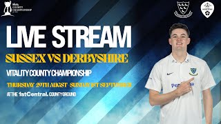 Sussex vs Derbyshire Live🔴  Vitality County Championship  Day Two [upl. by Cinamod]