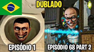 SKIBIDI TOILET 168 part 2 DUBLADO TODOS OS EPISÓDIOS [upl. by Eadwine691]