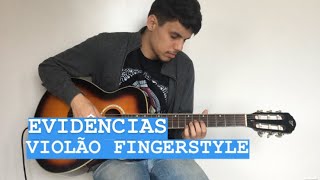 EVIDÊNCIAS  VIOLÃO FINGERSTYLE [upl. by Nomzzaj866]