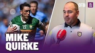 The impact of both David and Paudie Clifford  What to expect from Galway  MIKE QUIRKE [upl. by Kcirdde]