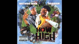 Method Man amp Redman  How High  The Soundtrack  18  All I Need Razor Sharp RemixHD [upl. by Eimile]