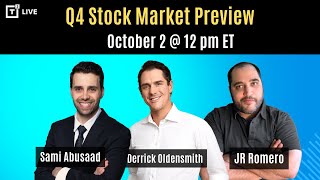 T3 Braintrust Episode 2 Q4 Stock Market Preview [upl. by Hereld]