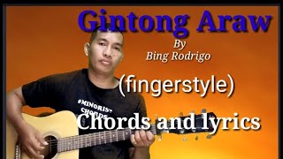 Gintong Araw  Bing Rodrigo fingerstyle chords and lyrics [upl. by Clere565]