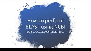 How to perform BLAST using NCBI [upl. by Jarita438]