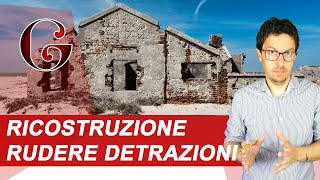 AGEVOLAZIONI RECUPERO RUDERE detrazione per ristrutturazione fabbricato diruto unità collabente [upl. by Jenkel]