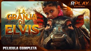 LA GRANJA DE ELVIS  PELICULA EN HD COMPLETA EN ESPANOL LATINO  PELICULA FAMILIA [upl. by Etnad300]