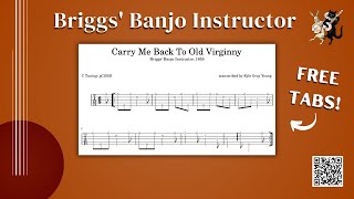 Carry Me Back To Old Virginny – Briggs Banjo Instructor 5string banjo tabs [upl. by Rettuc]