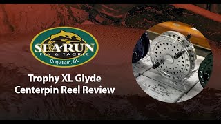 Trophy XL Glyde Centerpin Reel Review [upl. by Kannan]