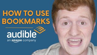 How to Use Audible Bookmarks  Tutorial [upl. by Gessner]