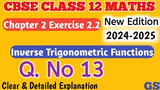 Chapter 2  Exercise 22 QNo 13  Inverse Trigonometric Functions  CBSE Class 12 Maths in Tamil [upl. by Ranitta]