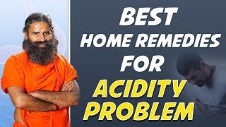 Best Home Remedies for Acidity Problem  Swami Ramdev [upl. by Mafala]