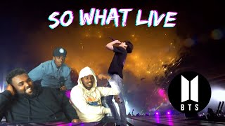 BTS 방탄소년단 So What【Live Video】 REACTION [upl. by Beulah]