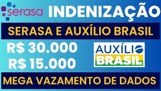 SERASA VAI PAGAR INDENIZAÇÃO DE R 30000 CAIXA VAI PAGAR R 15000 DO AUXÍLIO BRASIL [upl. by Aurita146]