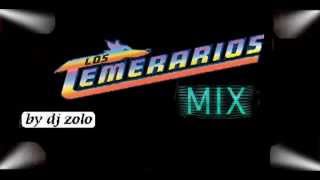 LOS TEMERARIOS MEGAMIX Dj Zolo [upl. by Niaz596]