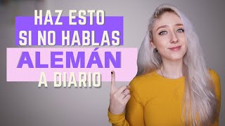 Haz ESTO para HABLAR un Idioma FLUIDO ✅ Tips para Aprender ALEMÁN [upl. by Ybhsa524]