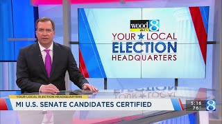 Michigans US Senate field set with candidates being certified for August primary ballot [upl. by Atsirc728]