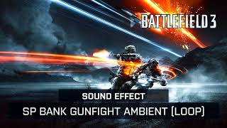 Battlefield 3  Bank Gunfight Ambient Loop Sound Effect [upl. by Veleda513]