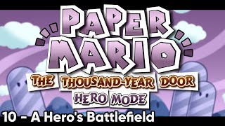 TTYD Hero Mode OST  A Heros Battlefield 10 [upl. by Derraj]