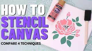 How to Stencil on Canvas  Compare 4 Methods [upl. by Alyam]