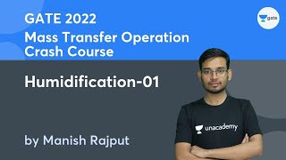 Humidification 1  Mass Transfer Operation  GATE 2022 Crash Course [upl. by Nicolella]