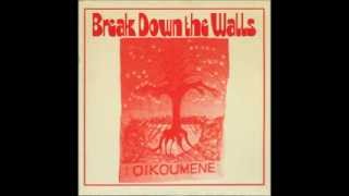 Break Down the Walls DEU  a3 Bread And Wine [upl. by Imeka]