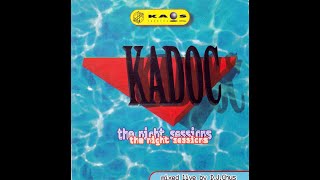 DJ Chus Kadoc the Night Sessions CD 1 [upl. by Areik63]