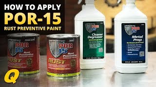 How to Apply POR15 Rust Preventive Paint [upl. by Shamus634]