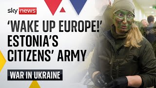 Ukraine war Estonias weekend warriors prepare for war with Russia [upl. by Einaled]