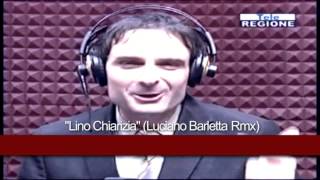 Lino Chiarizia Luciano Barletta Rmx [upl. by Jordanna]