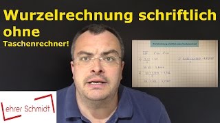 Wurzelrechnung schriftlich ohne Taschenrechner  Mathematik  Lehrerschmidt [upl. by Usanis]