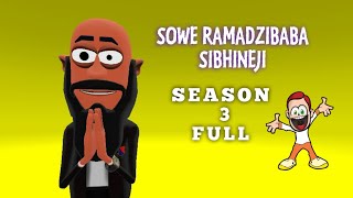 ssn 03 Full Sowe Ramadzibaba Sibhineji [upl. by Boles]