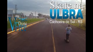 Skate na ULBRA  Cachoeira do SulRS [upl. by Emersen]