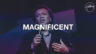 Magnificent  Hillsong Worship [upl. by Roach]