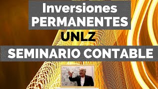 inversiones PERMANENTES UNLZ  SEMINARIO CONTABLE [upl. by Humbert]