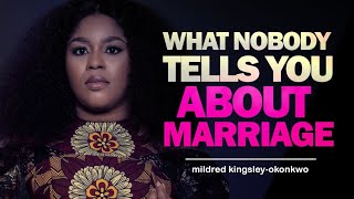 What Nobody Tells You About Marriage  mildred kingsleyokonkwo [upl. by Suivatra]