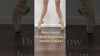 How to get on the pointe shoes ✅ shorts [upl. by Cohn]