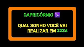 ⭐️Capricornio⭐️ Qual sonho você vai realizar em 2024 💫♑️🪐 [upl. by Eecram]